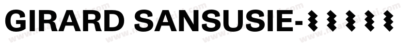 GIRARD SANSUSIE字体转换